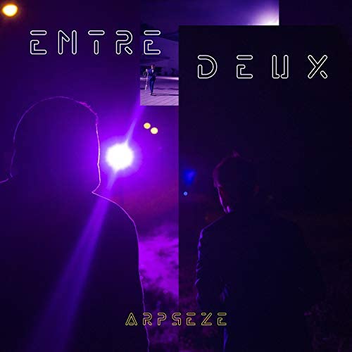 ARPSEZE – Entre Deux 